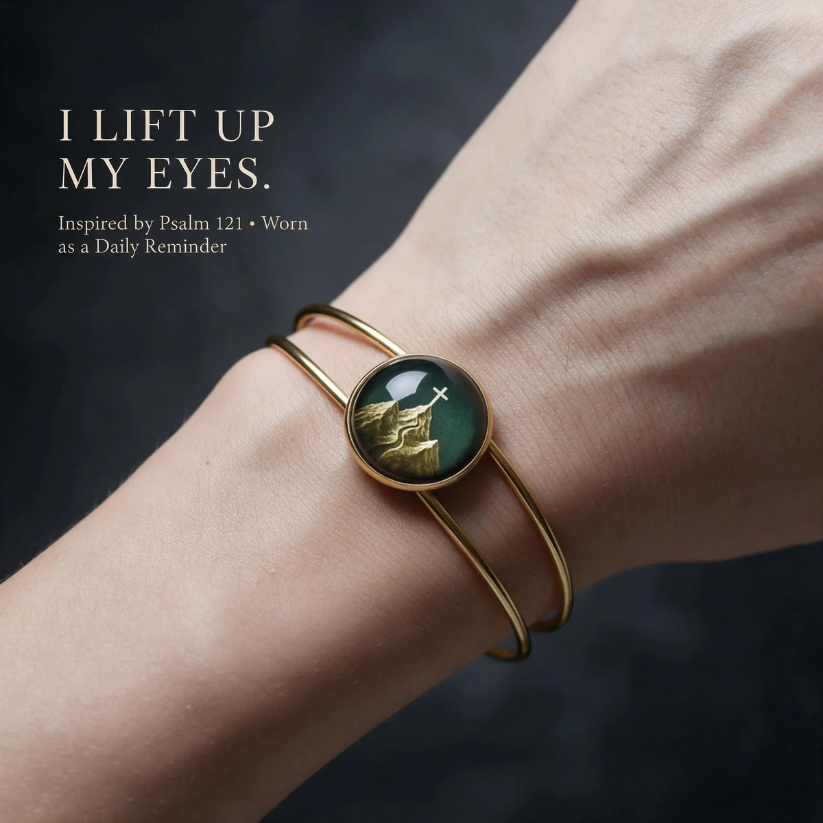 Psalm 121 I Lift Up My Eyes cuff bracelet worn on wrist